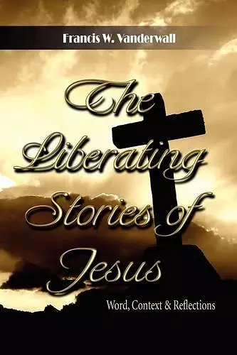 The Liberating Stories of Jesus cover