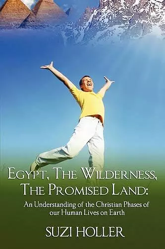 Egypt, The Wilderness, The Promised Land cover