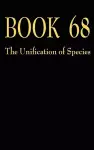 Book 68 the Unification of Species cover