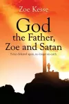 God The Father, Zoe and Satan cover