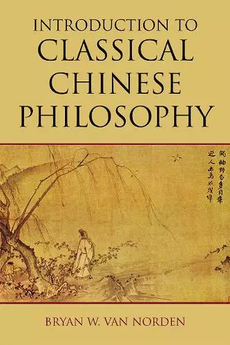 Introduction to Classical Chinese Philosophy cover