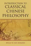 Introduction to Classical Chinese Philosophy cover