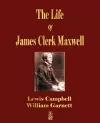 The Life Of James Clerk Maxwell cover