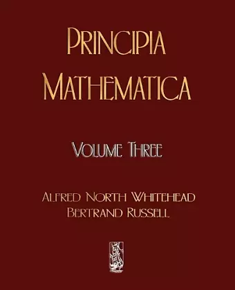 Principia Mathematica - Volume Three cover