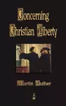 Concerning Christian Liberty cover