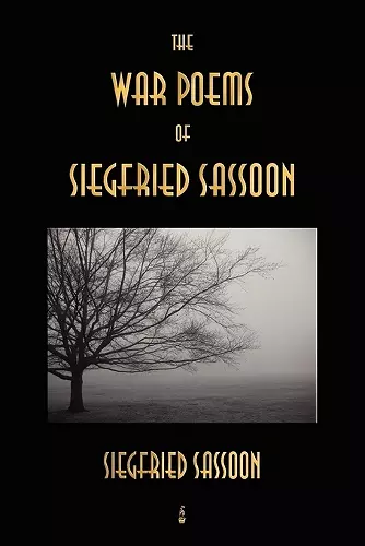 The War Poems of Siegfried Sassoon cover