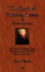 The Luck of Roaring Camp and Other Short Stories cover