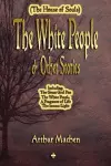 The White People and Other Stories cover