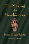 The Making of a Marchioness cover