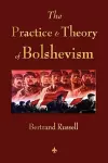 The Practice and Theory of Bolshevism cover