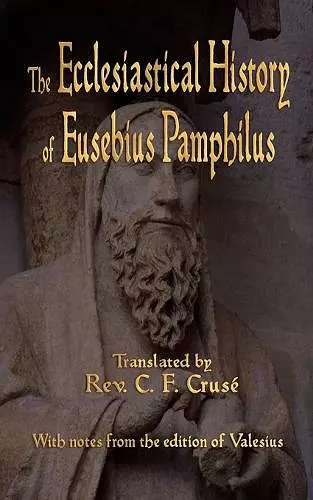 The Ecclesiastical History of Eusebius Pamphilus cover