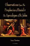 Observations Upon The Prophecies Of Daniel And The Apocalypse Of St. John cover