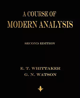 A Course of Modern Analysis cover