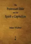The Protestant Ethic and the Spirit of Capitalism cover