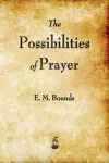 The Possibilities of Prayer cover