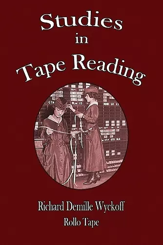 Studies in Tape Reading cover