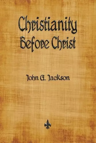 Christianity Before Christ cover