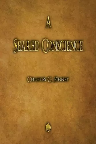 A Seared Conscience cover