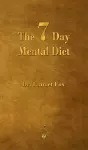 The Seven Day Mental Diet cover