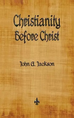 Christianity Before Christ cover