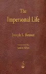 The Impersonal Life cover