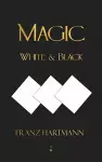 Magic, White and Black - Eighth American Edition cover