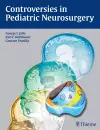 Controversies in Pediatric Neurosurgery cover