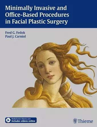 Minimally Invasive and Office-Based Procedures in Facial Plastic Surgery cover