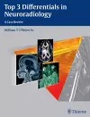 Top 3 Differentials in Neuroradiology cover