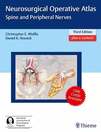 Neurosurgical Operative Atlas: Spine and Peripheral Nerves cover