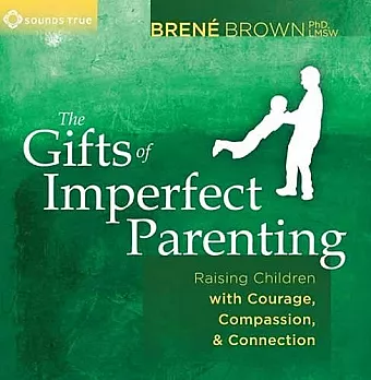 Gifts of Imperfect Parenting cover