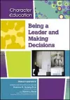 Being a Leader and Making Decisions cover