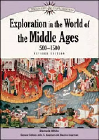 Exploration in the World of the Middle Ages, 500-1500 cover