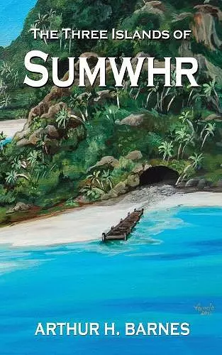 The Three Islands of Sumwhr cover