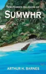 The Three Islands of Sumwhr cover