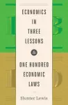 Economics in Three Lessons and One Hundred Economics Laws cover