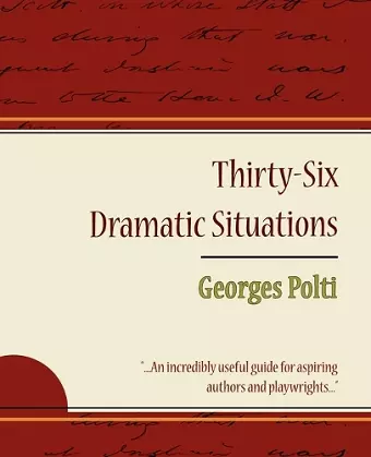 36 Dramatic Situations - Georges Polti cover