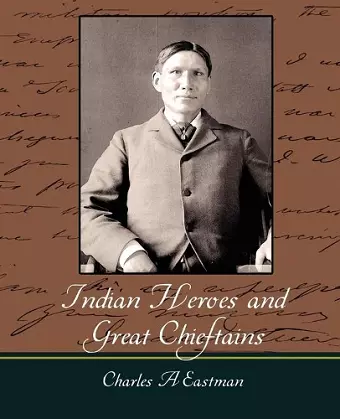 Indian Heroes and Great Chieftains cover