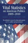 Vital Statistics on American Politics 2009-2010 cover