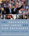 The Presidents, First Ladies, and Vice Presidents cover