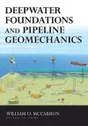 Deepwater Foundations and Pipeline Geomechanics cover