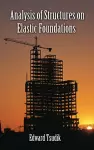 Analysis of Structures on Elastic Foundations cover