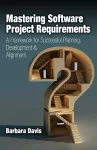 Mastering Software Project Requirements cover