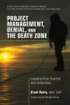 Project Management, Denial, and the Death Zone cover