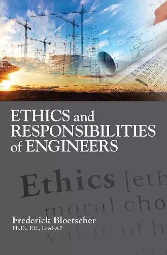 Ethics and Responsibilities of Engineers cover