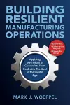 Building Resilient Manufacturing Operations cover