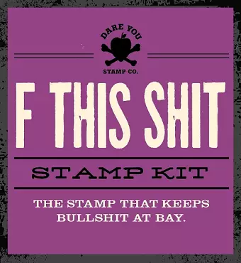 F This Shit Stamp Kit cover