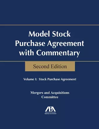 Model Stock Purchase Agreement with Commentary, Second cover