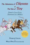R Adventures of Odysseus & the Tale of Troy, the; Homer's Great Epics cover