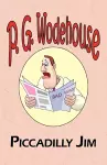Piccadilly Jim - From the Manor Wodehouse Collection, a Selection from the Early Works of P. G. Wodehouse cover